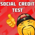 Social Credit Test Social Credit Test