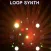 Loop Synth