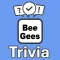 Bee Gees Trivia