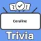 Coraline Trivia