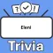 Eleni Trivia