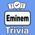 Eminem Trivia