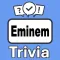 Eminem Trivia