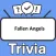 Fallen Angels Trivia