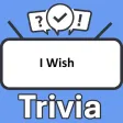 I Wish Trivia