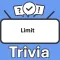 Limit Trivia