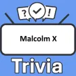 Malcolm X Trivia