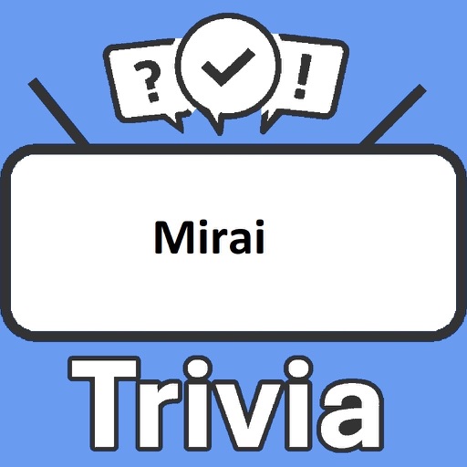 Mirai Trivia