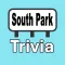 South Park Trivia