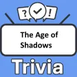 The Age of Shadows Trivia The Age of Shadows Trivia