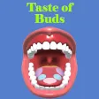 Taste Of Buds
