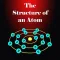 The Structure of an Atom