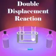 Double Displacement Reaction