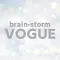 brain-storm VOGUE