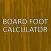 Fast Board Foot Calculator