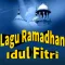 Lagu Ramadhan & Lebaran Raihan