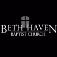 Beth Haven Baptist Church Beth Haven Baptist Church