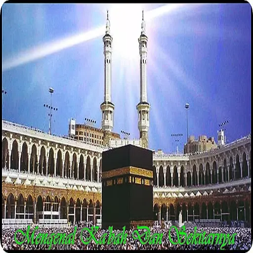 تصاویر Mengenal Kabah Dan Sekitarnya