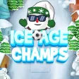 Ice Age Champs Ice Age Champs