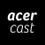 acer cast