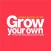 Grow Your Own