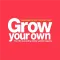 Grow Your Own