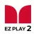 EZ PLAY 2