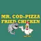 Mr Cod-Pizza Fried Chicken