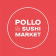 Pollo and Sushi Market