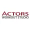 Actors Workout Studio