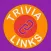 Trivia Links