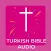 Turkish Bible Audio