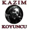 Kazım KOYUNCU Şarkıları