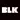 BLK