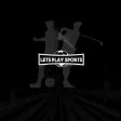 Lets Play Sports Lets Play Sports