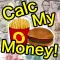 Calc My Money!