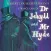 Jekyll and Mr. Hyde