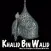 Khalid Bin Walid RA - The Sword Of Allah SWT