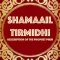 Shamaail Tirmidhi ( Description Of Prophet SAWS )