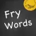 Fry Words