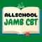 Allschool JAMB CBT App 2025