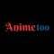 Animetoo