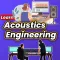 Learn Acoustics Engineering