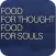 Food For Thought Food For Souls
