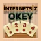 İnternetsiz Okey