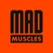 MadMuscles