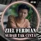 Ziel Ferdian Sudah Tak Cinta