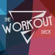 The Workout Deck The Workout Deck