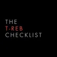 The T-Reb Checklist The T-Reb Checklist