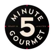 5 MINUTE GOURMET